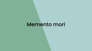 Memento Mori Een beschouwing over levenshaastdoor Paul Delfgaauw